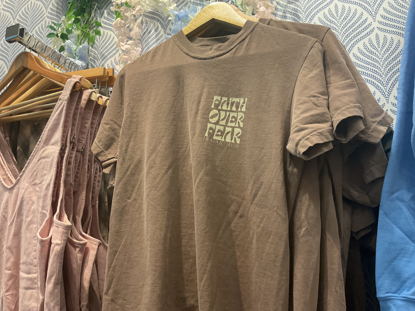 Faith over Fear tshirt