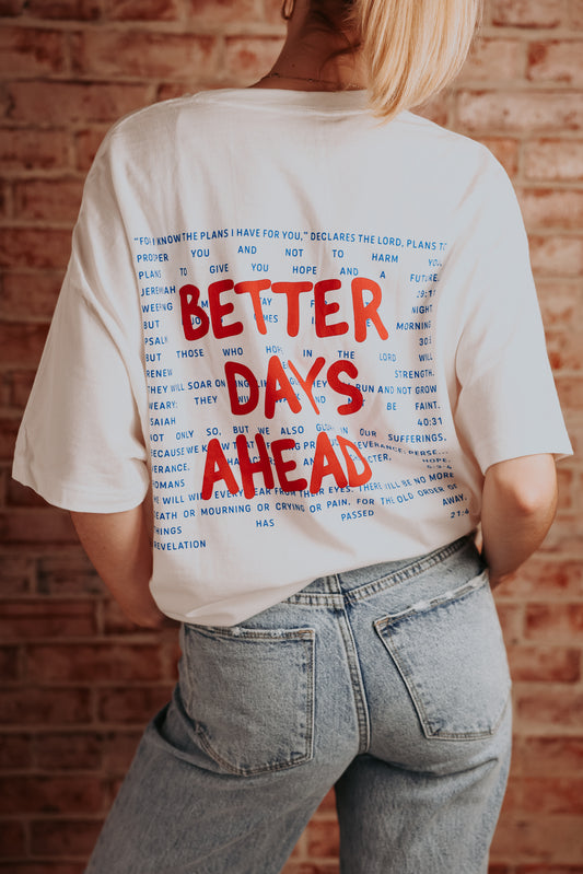 Better Days Tee