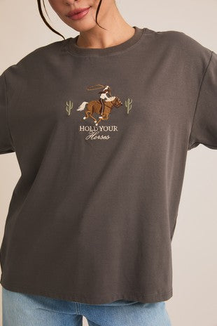 Hold Your Horses Tee