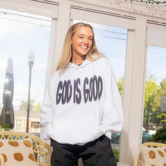 God Is Good Hoodie